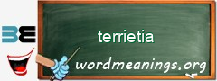 WordMeaning blackboard for terrietia